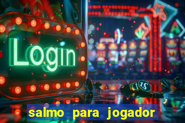 salmo para jogador de futebol